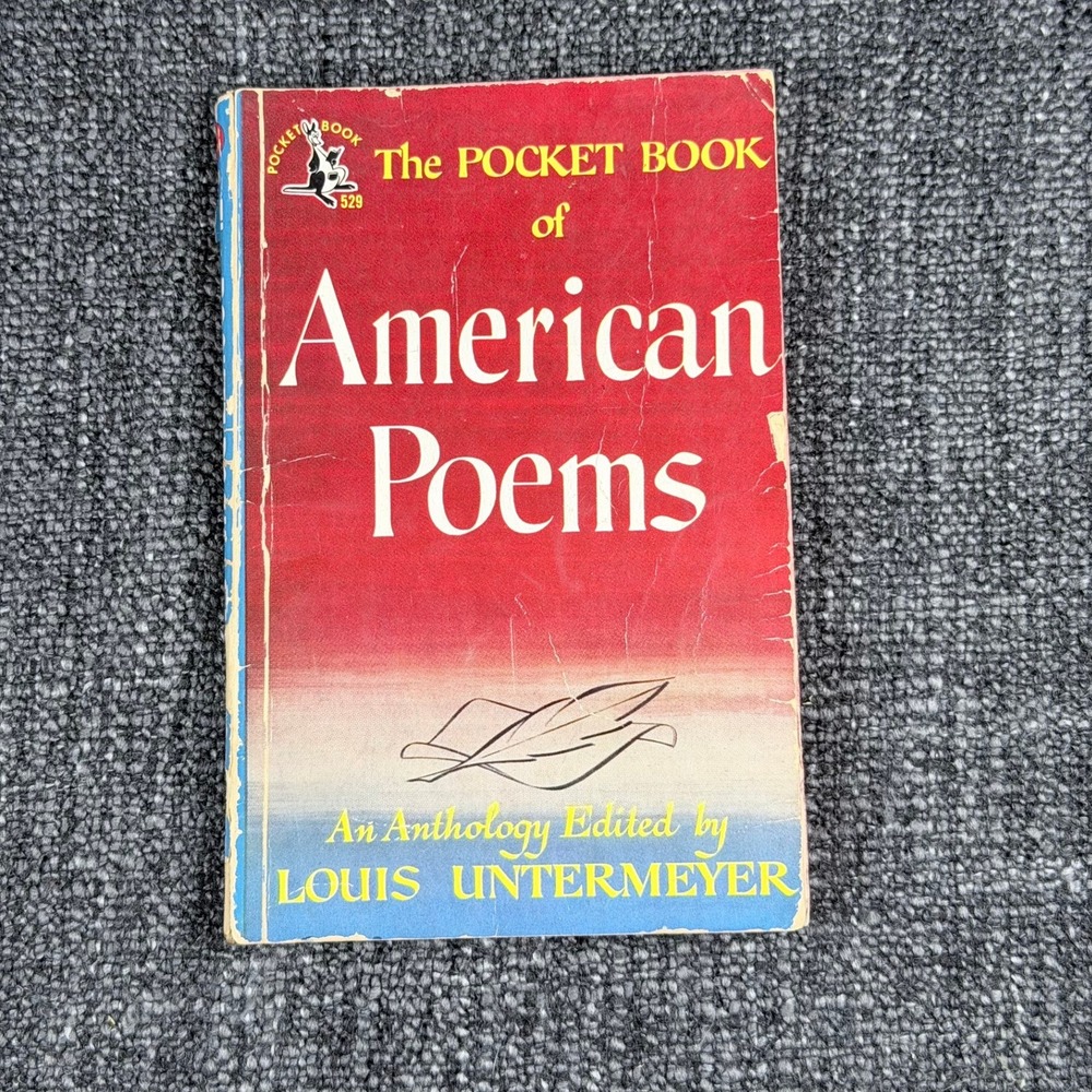 The Pocket Book of American Poems Louis Untermeyer Paperback 1948 1st Ed Poetry